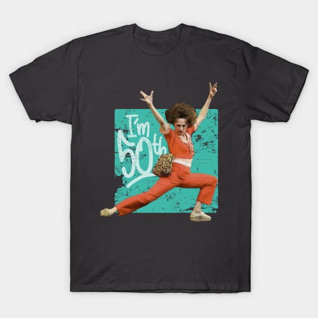 Sally omalley - im 50 T-Shirt by Onarky